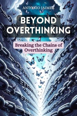 books on how to stop overthinking: Beyond the pages of calming wisdom