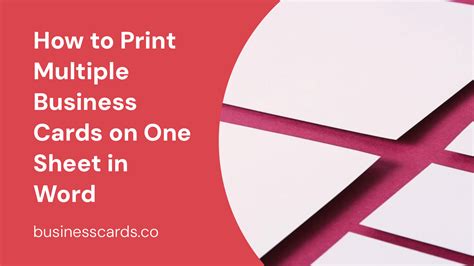 How to Print Multiple Business Cards on One Sheet in Word: A Comprehensive Guide with Q&A